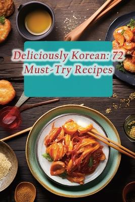 Cover of Deliciously Korean