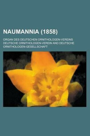 Cover of Naumannia (1858); Organ Des Deutschen Ornithologen-Vereins