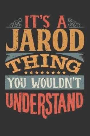 Cover of Its A Jarod Thing You Wouldnt Understand