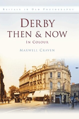 Cover of Derby Then & Now