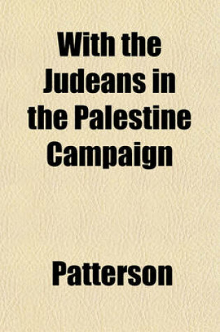 Cover of With the Judeans in the Palestine Campaign