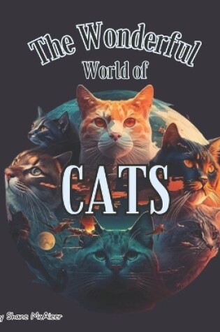 Cover of The Wonderful World of Cats