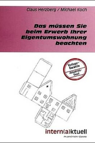 Cover of Das M]ssen Sie Beim Erwerb Ihrer Eigentumswohnung Beachten