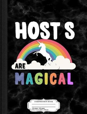 Book cover for Host S Are Magical Composition Notebook