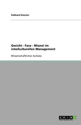 Book cover for Gesicht - Face - Mianzi im interkulturellen Management