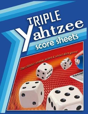 Book cover for Triple Yahtzee Score Sheets