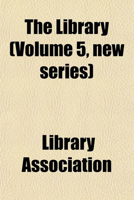 Book cover for The Library (Volume 5, New Series)