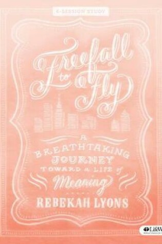 Cover of Freefall to Fly - Bible Study Book
