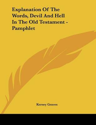 Book cover for Explanation of the Words, Devil and Hell in the Old Testament - Pamphlet