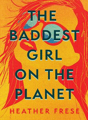 Book cover for The Baddest Girl on the Planet