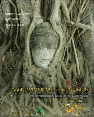 Book cover for Magic, Witchcraft, and Religion: An Anthropological Study of the Supernatural