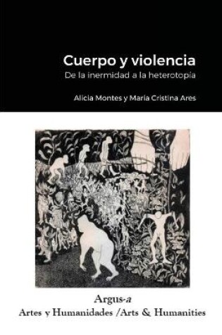 Cover of Cuerpo y violencia. De la inermidad a la heterotopía