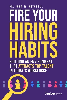 Book cover for Fire Your Hiring Habits