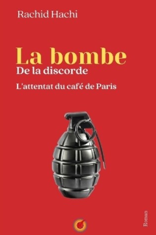 Cover of La bombe de la discorde