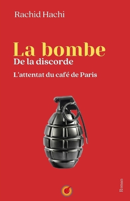 Book cover for La bombe de la discorde