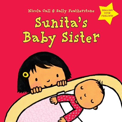 Book cover for Sunita's Baby Sister: Dealing with Feelings