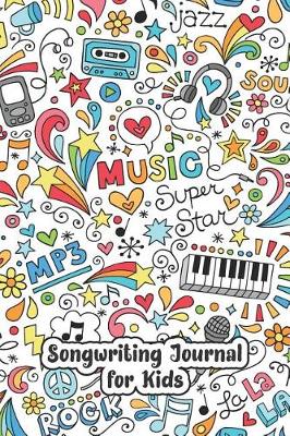 Book cover for Songwriting Journal for Kids