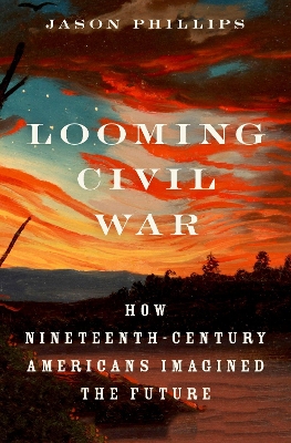 Book cover for Looming Civil War