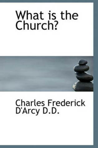 Cover of What is the Church?