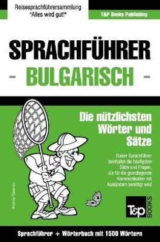 Cover of Sprachfuhrer Deutsch-Bulgarisch und Kompaktwoerterbuch mit 1500 Woertern
