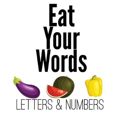 Book cover for Eat Your Words