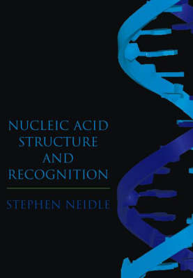 Cover of Nucleic Acid Structure and Recognition