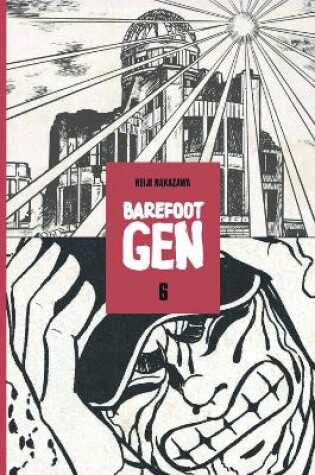 Cover of Barefoot Gen School Edition Vol 6