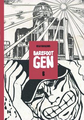 Book cover for Barefoot Gen School Edition Vol 6