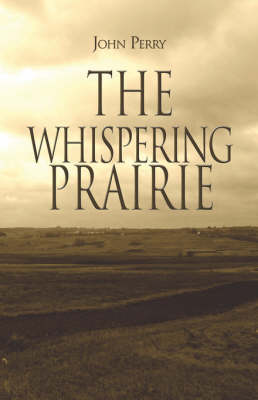 Book cover for The Whispering Prairie