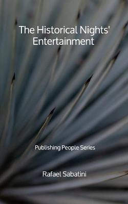 Book cover for The Historical Nights' Entertainment - Publishing People Series