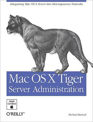 Book cover for Mac OS X Tiger Server Administration