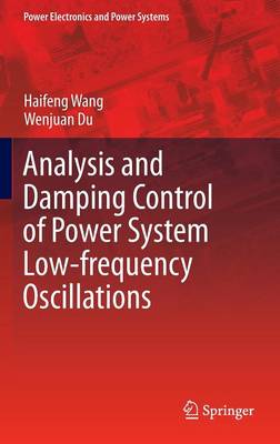 Book cover for Analysis and Damping Control of Power System Low-frequency Oscillations