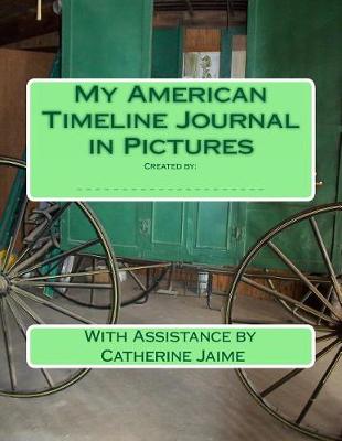 Book cover for My American Timeline Journal in Pictures