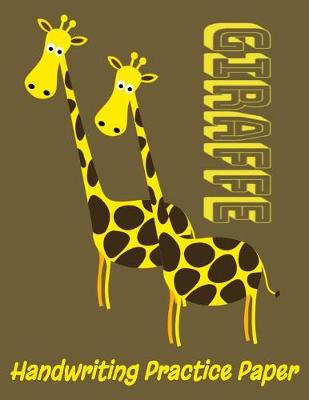 Book cover for Giraffe Handwriting Practice Paper