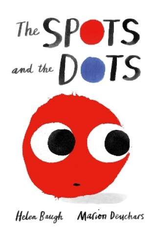 Cover of The Spots and the Dots