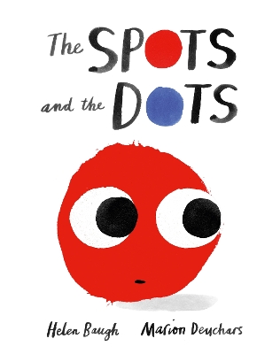 Book cover for The Spots and the Dots