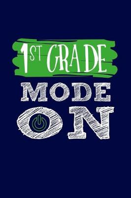 Book cover for 1st Grade Mode On