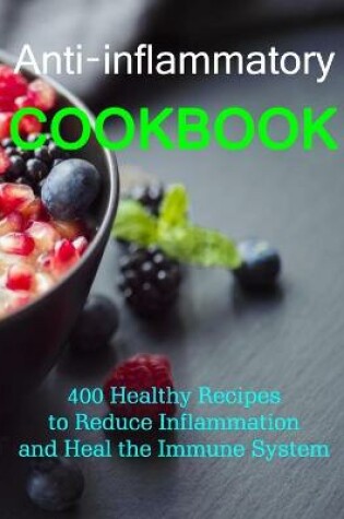 Cover of Anti-inflammatory Cookbook