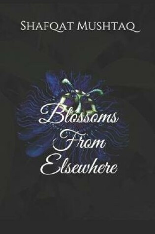 Cover of Blossoms From Elsewhere