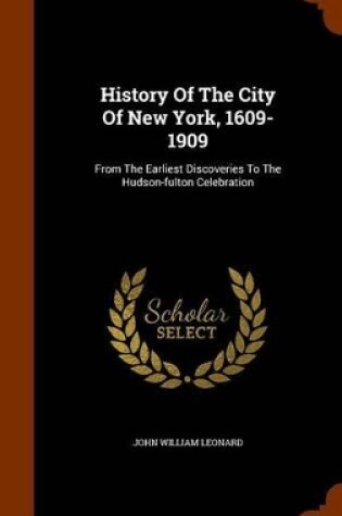 Cover of History of the City of New York, 1609-1909