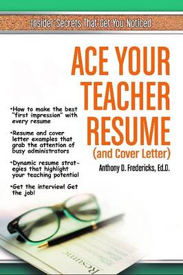 Book cover for Ace Your Teacher Resume (& Cover Letter)