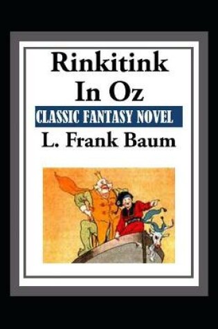 Cover of Rinkitink in Oz-Classic Fantasy Children Novel(Annotated)