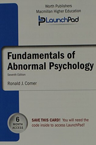 Cover of Launchpad for Comer's Fundamentals of Abnormal Psychology (Six Month Access)