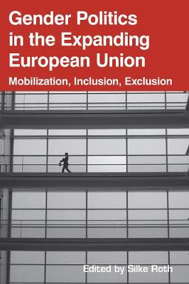 Cover of Gender Politics in the Expanding European Union