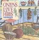 Book cover for Onions Love Herbs