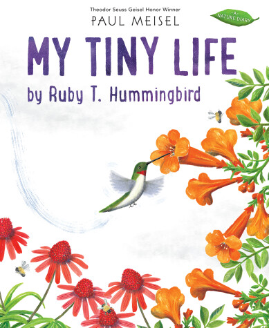 Book cover for My Tiny Life by Ruby T. Hummingbird