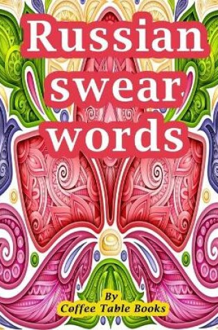 Cover of Russian Swear Words