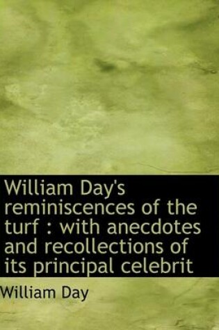 Cover of William Day's Reminiscences of the Turf