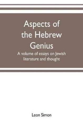 Cover of Aspects of the Hebrew genius, a volume of essays on Jewish literature and thought