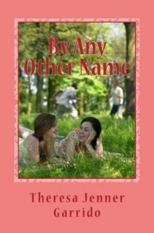 Cover of By Any Other Name